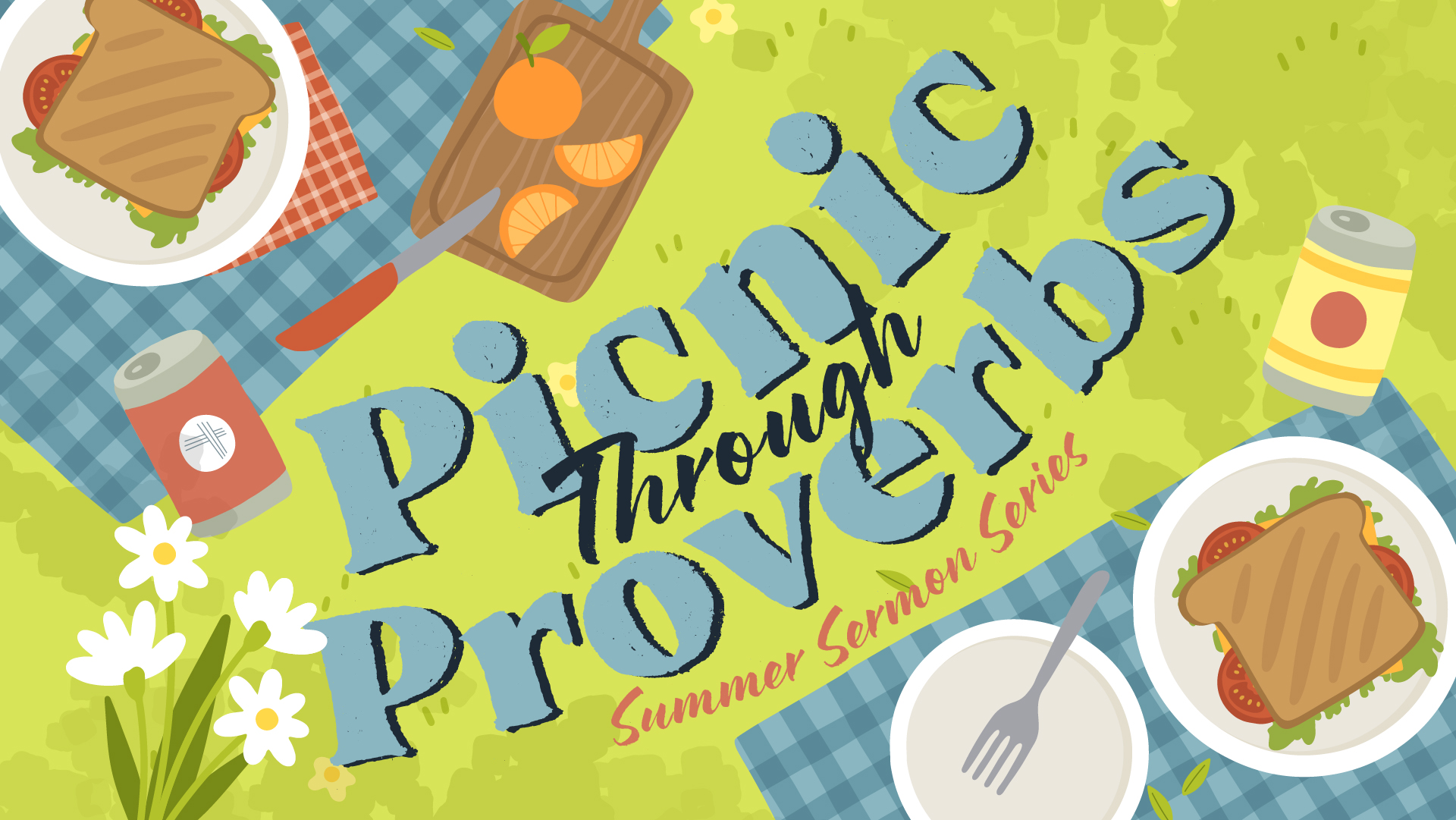 Picnic Through Proverbs Summer Sermon Series